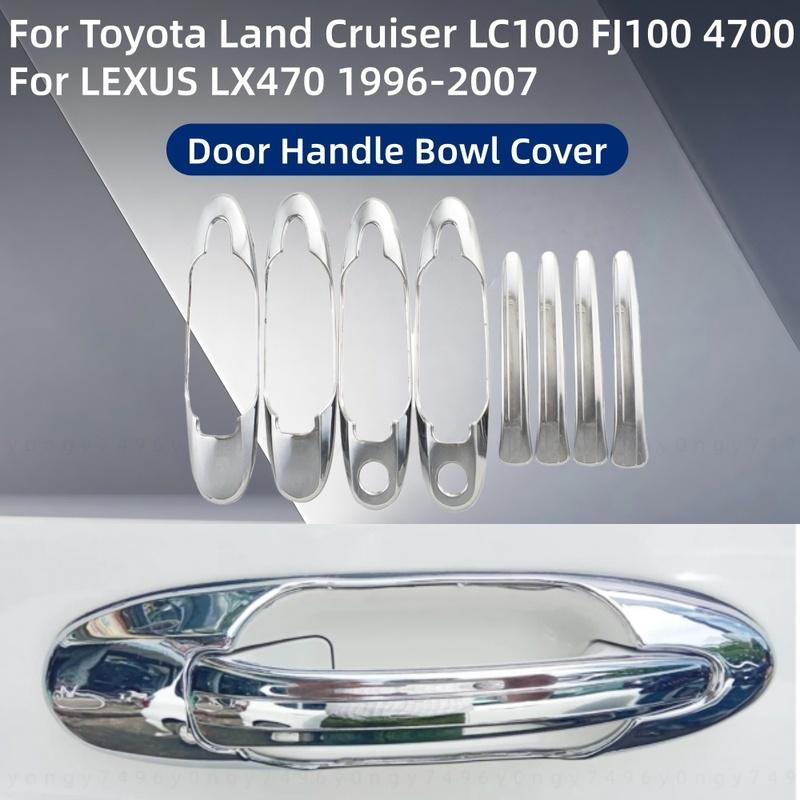 For Toyota Land Cruiser LC100 FJ100 4700 For LEXUS LX470 1996-2007 Chrome Car Accessorie Door Handle Bowl Cover Trim Paste Style