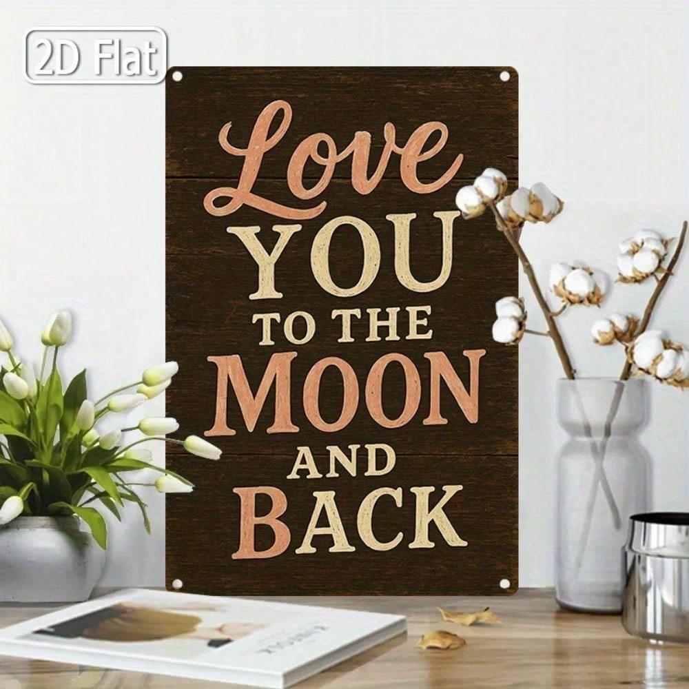 Tin Sign Love You To The Moon Metal Wall Art 8x12 Inches Vintage Romantic Decor Plaque