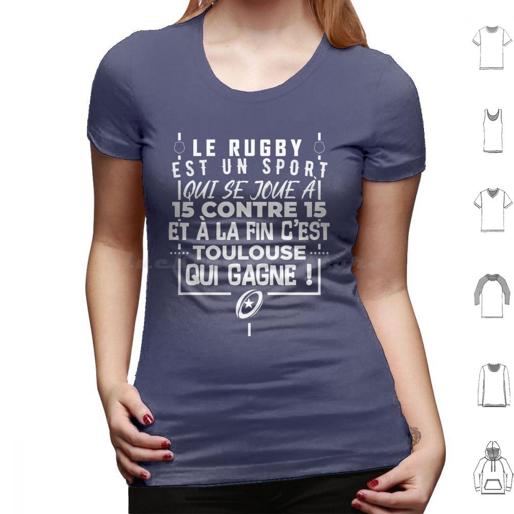 Rugby Is A Sport That Is Played 15 Against 15 And In The End It Is Toulouse Who Wins T Shirt Cotton Men Women DIY Print