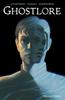 Ghostlore Vol. 3 by Cullen Bunn Paperback Book 9781608867028