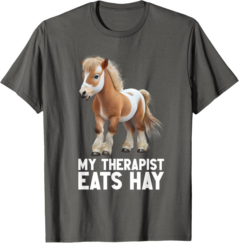 My Therapist Eats Hay Funny Cute Miniature Pony Horse Graphic T-Shirt Casual Short Sleeve Tee