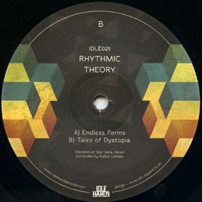 12inch Record RHYTHMIC THEORY - Endless Forms / Tales Of Dystopia IDLE025 Idle Hands 2014 UK Dance & Electronica