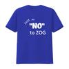 Stylish Just Say No To Zog T Shirt for Fashionable Americans vintage Washed graphic designer clothes Versatile homme