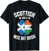 Scottish And A Wee Bit Irish Scotland Ireland Unisex T-Shirt