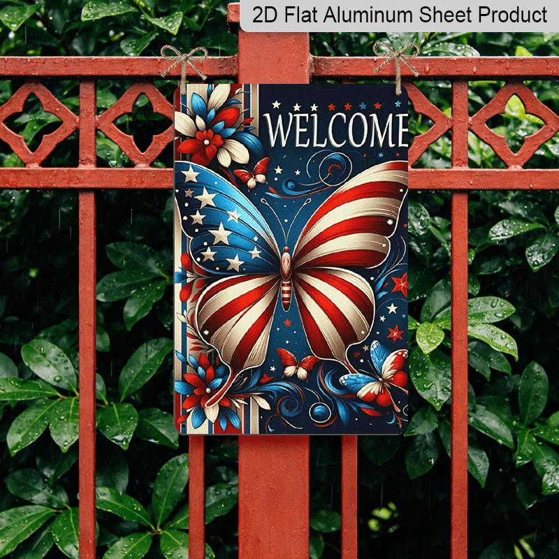 2D Flat, 1pc Patriotic "WELCOME" Butterfly Aluminium Sign - 8"x12" Rustic Red White Blue Decor, USA Flag Inspired Wall Art, Perfect for 4th of July
