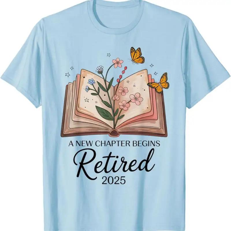 

Retired 2025 A New Chapter Begins Retirement Teacher Book T Shirt 5XL різнокольоровий
