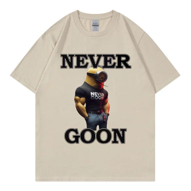Nikdy Goon Vtipné Meme Grafické Trička Pánské Dámské Oblečení High Street Módní Trend Trička Letní Ležérní Tričko s Krátkým Rukávem