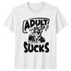Adult Life Sucks TShirt Funny Dog Office Humor Birthday Gift For Him And Her