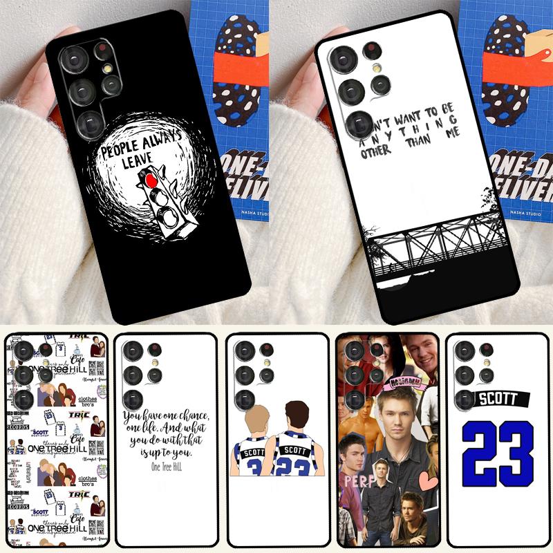 One Tree Hill Quotes Phone Case For Samsung Galaxy S25 Ultra S24 S23 Ultra S9 S10 S20 S21 S22 Plus S24 FE Cover