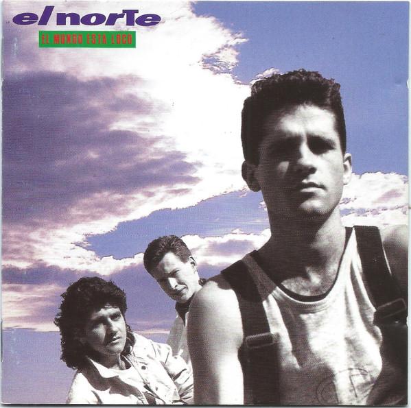 

CD EL NORTE - El Mundo Está Loco ESCA5562 CBS 1990 Japan ObiPop Used