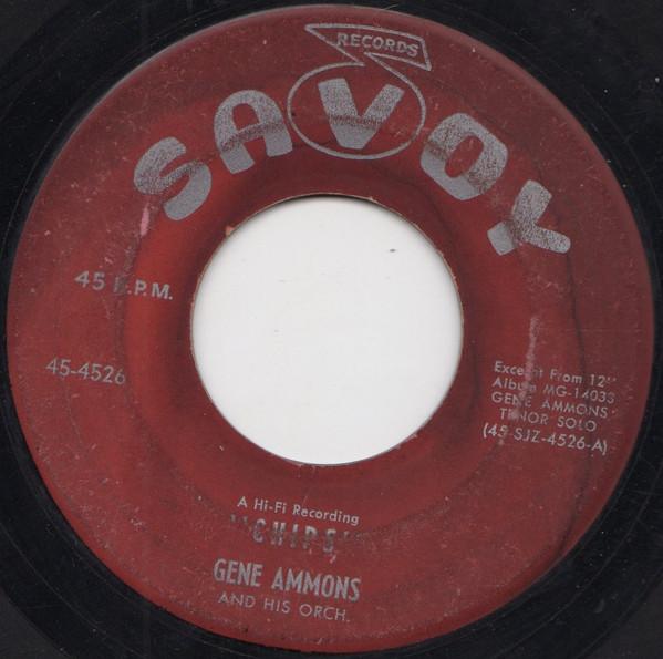 

7inch Record GENE AMMONS & HIS ORCHESTRA - Chips 454526 Savoy Records Jazz Used