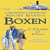 Boxen by C. S. Lewis Paperback Book 9780007260768