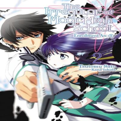 The Irregular At Magic High School Vol. 2 by Tsutomu Sato Paperback Book 9780316390293