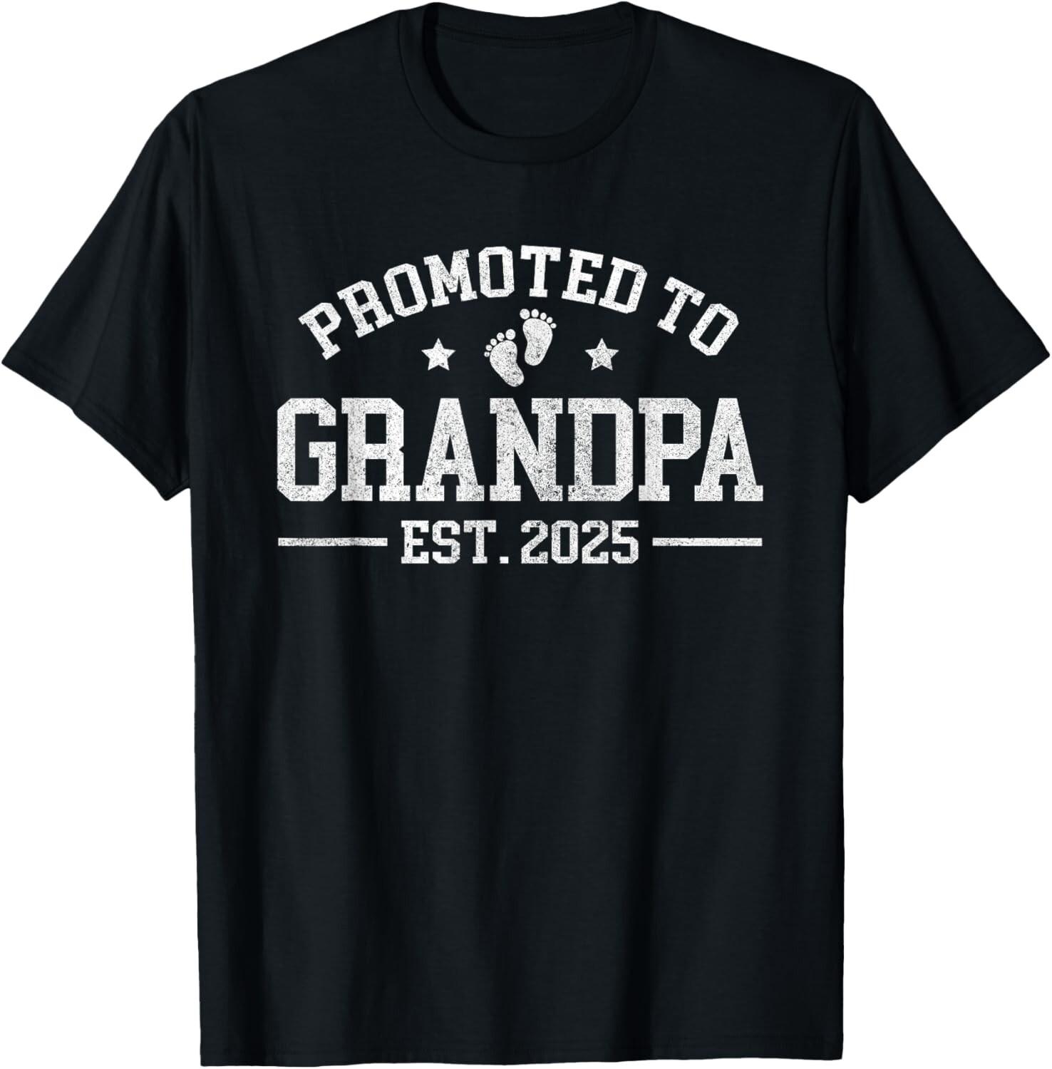Promoted to Grandpa est. 2025 Grandparents Baby Announcement unisex T-Shirt Mens Womens Tees Top 3XL