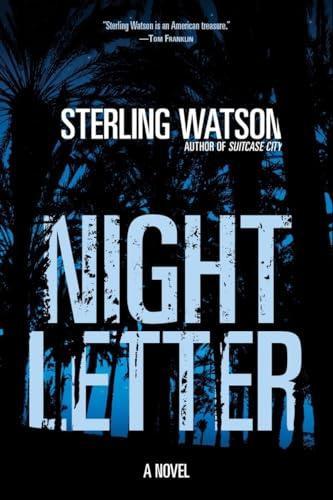 Night Letter by Sterling Watson Hardback Book 9781636140636