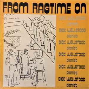 

LP Record DICK WELLSTOOD - From Ragtime On CR109 Chiaroscuro Rec 1971 US Jazz Used