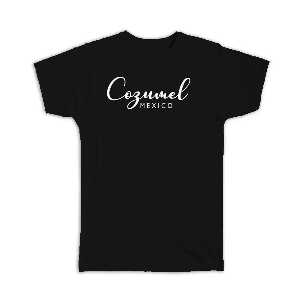 

Gift T-Shirt : Cozumel Cursive Typography Mexico Tropical Beach Travel Souvenir L