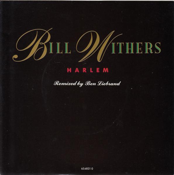 

7inch Record BILL WITHERS - Harlem 6548310 CBS 1989 UK Dance & Electronica Used