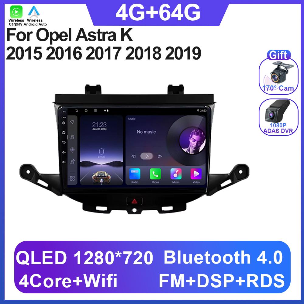 Car Stereo For Opel Astra K 2015 2016 2017 2018 2019 Android 14 Car Radio Video Carplay Multimedia Player Head Unit 5G Wifi DSP