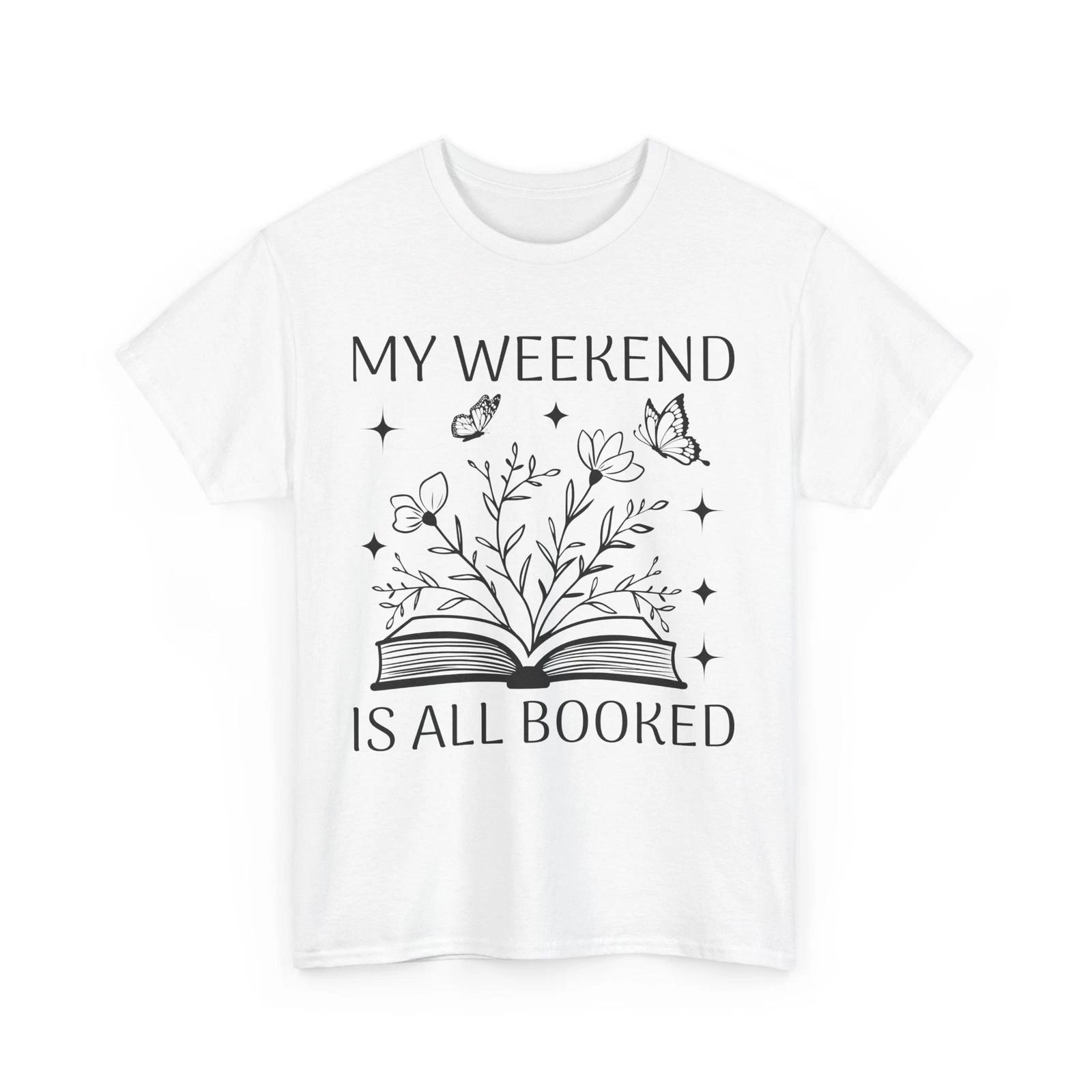 Book T-Shirt | Booktrovert T-Shirt | my weekend is all booked Shirt L