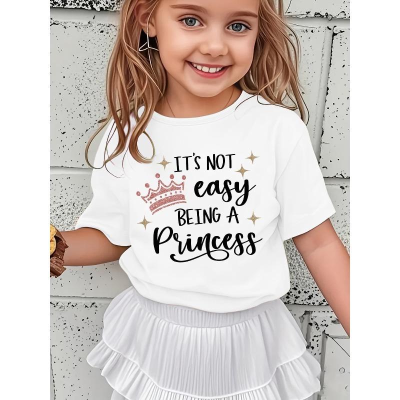 European Sizes Summer Fashion Short-Sleeve T-Shirt for Girls, Design Featuring The Phrase 'IT'S NOT EASY BEING A' Along with a Crown And Stars