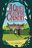 A Quiet Life In the Country by T E Kinsey Paperback Book 9781503938267