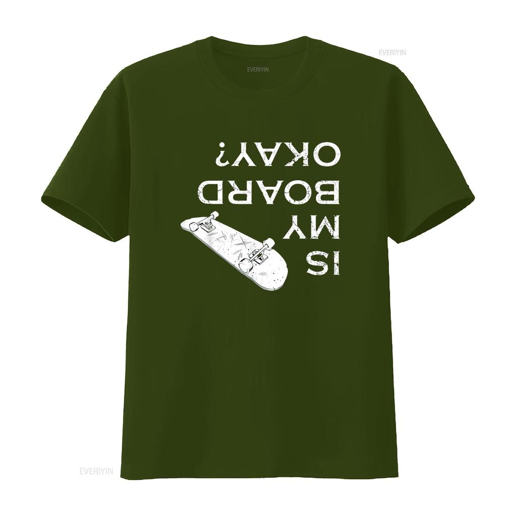 Is My Board Okay Skater life Skating Skateboarding Mens T Shirt Black S vintage Washed Comfortable Versatile Unisex streetwear