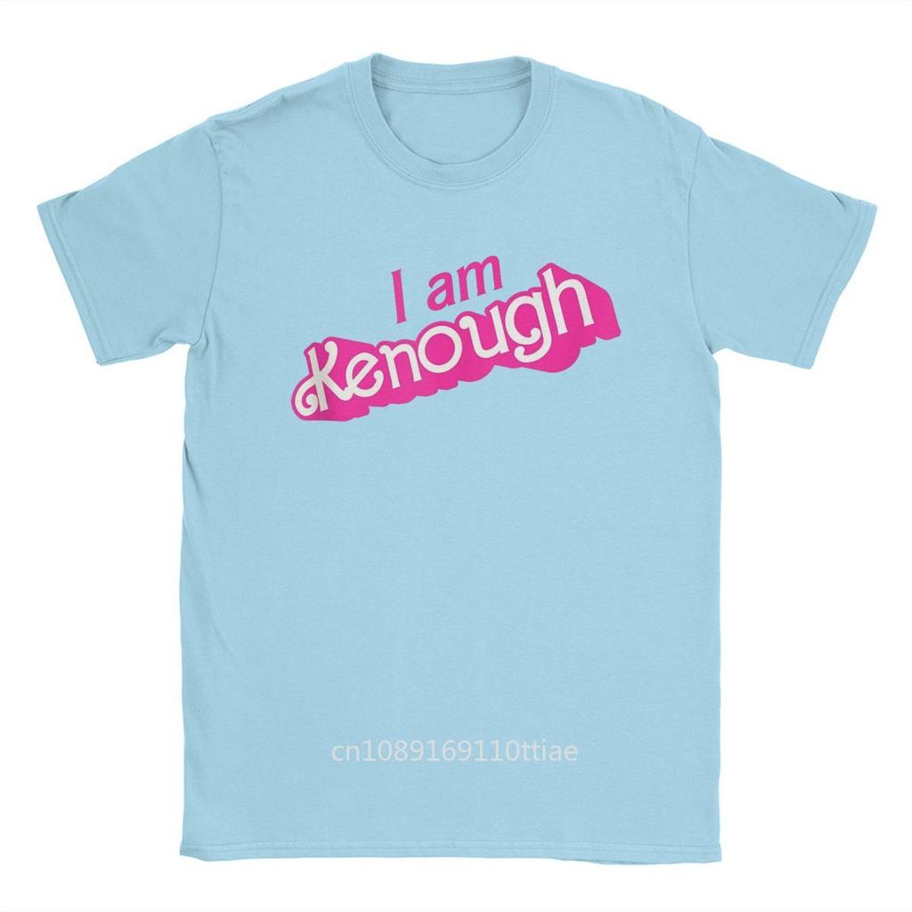 Fashion I Am Kenough Funny Saying T-Shirts for Men O Neck Cotton T Shirt Short Sleeve Tees Birthday Present Clothing