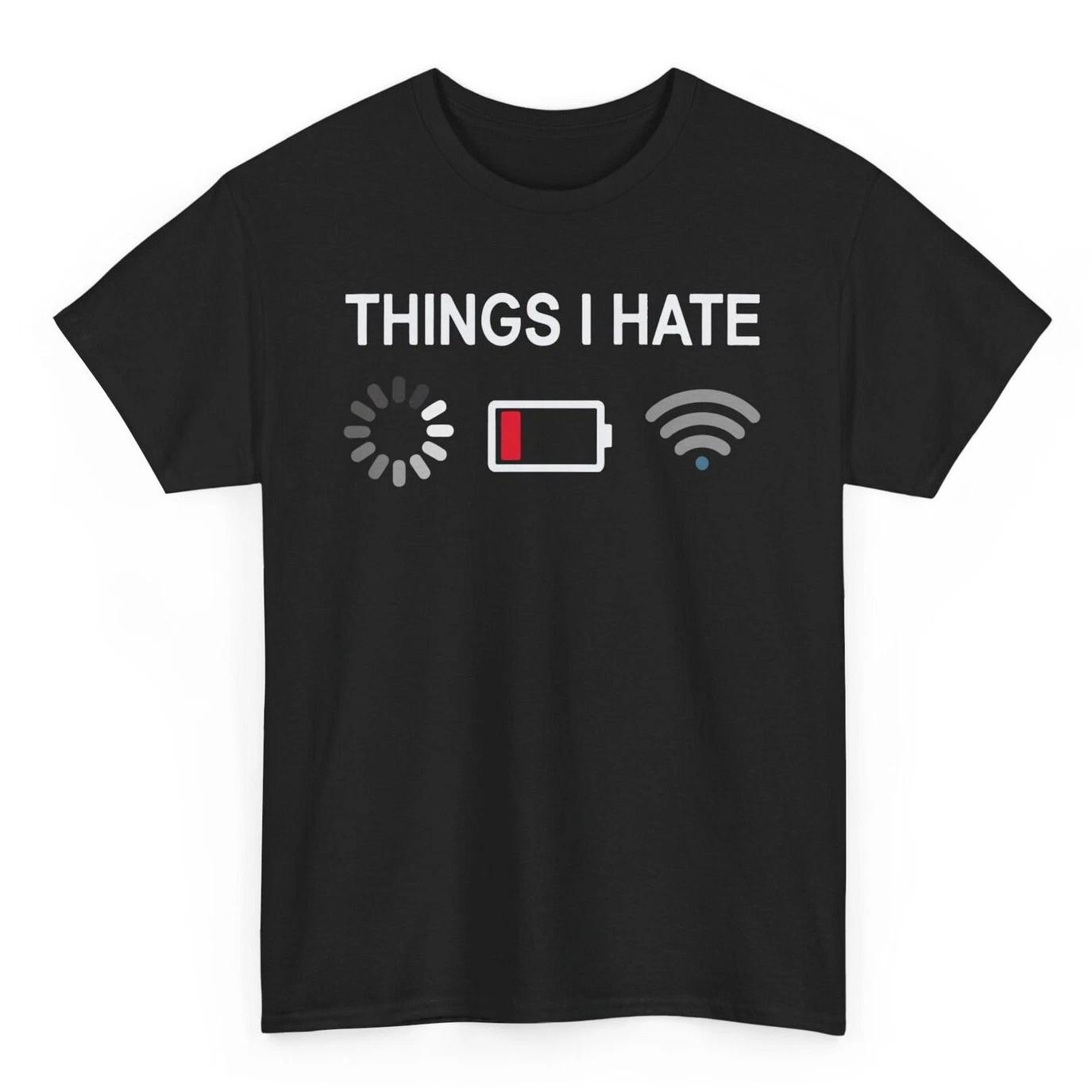Things I Hate Funny T-shirt - Novelty Sarcastic Graphic Tee L