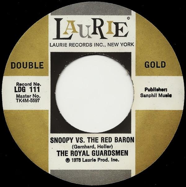 

7inch Record ROYAL GUARDSMEN Snoopy Vs. The Red Baron Return O LDG111 LAURIE 1978 US Pop Used