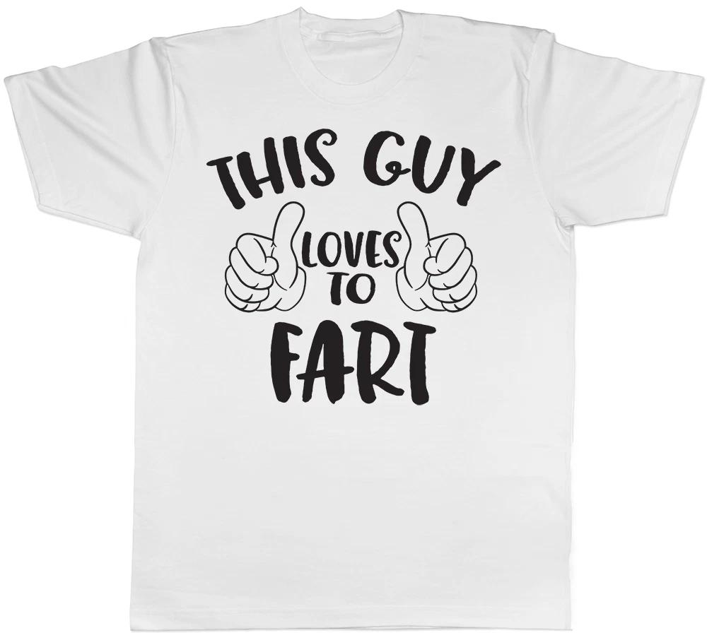 This Guy Loves Fart Mens T-Shirt Farting Poop Silent Funny Birthday Gift Tee XL