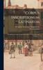 Kniha Corpus Inscriptionum Latinarum : Inscriptiones Latinae Antiquissimae Ad C. Caesaris Mortem, Volume 1...