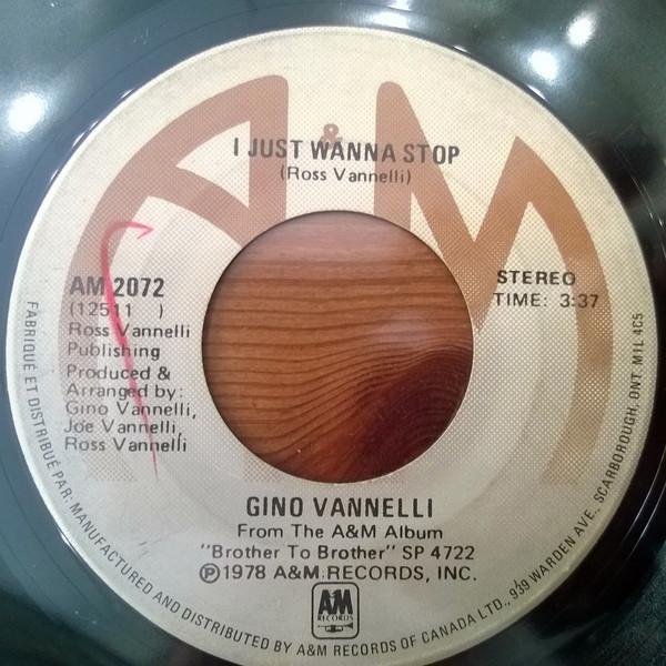

7inch Record GINO VANNELLI - I Just Wanna Stop / The Surest Thin AM2072 A&M 1978 Canada Pop Used