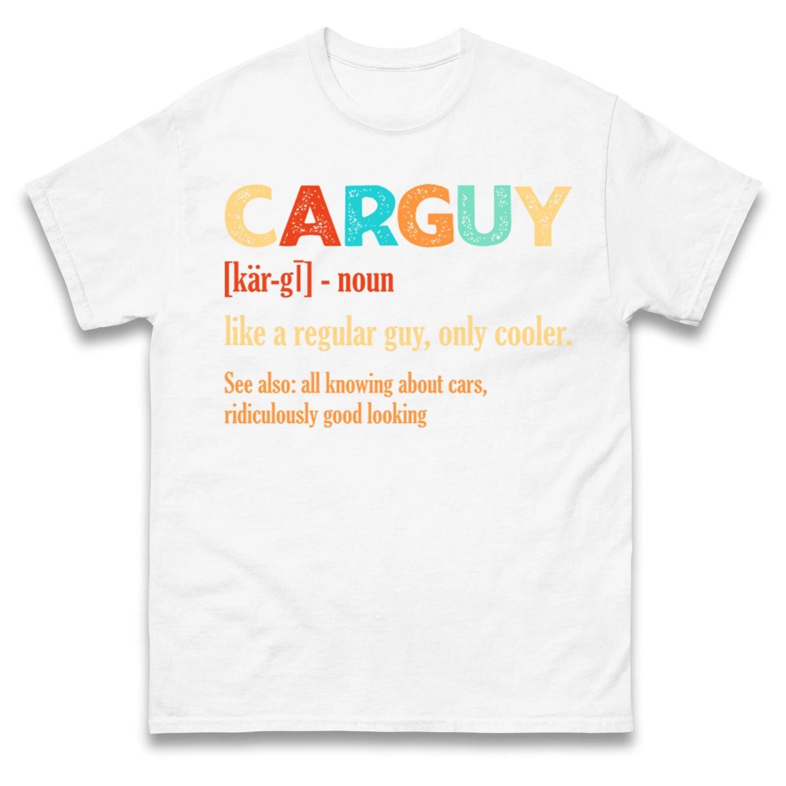 Car Guy Funny T Shirt, Car Lovers Tee L