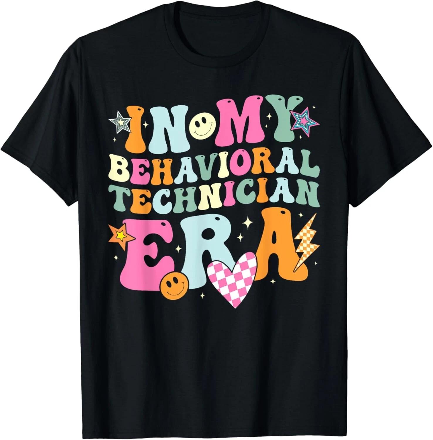 Groovy In My Behavioral Technician Era Funny Retro Gift Unisex T-Shirt 3XL