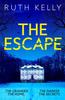 The Escape by Ruth Kelly Paperback Book 9781035025367