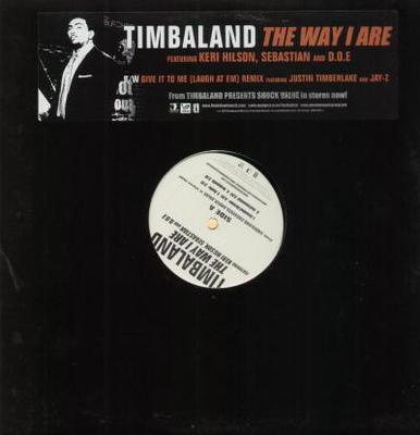 12inch Record TIMBALAND  The Way I Are  Give It To Me INTR121271 Mosley Music Gr 2007 US Rap  HipHopRB Used