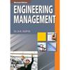 Engineering Management Engineering Management Essential for the Students of Engineering