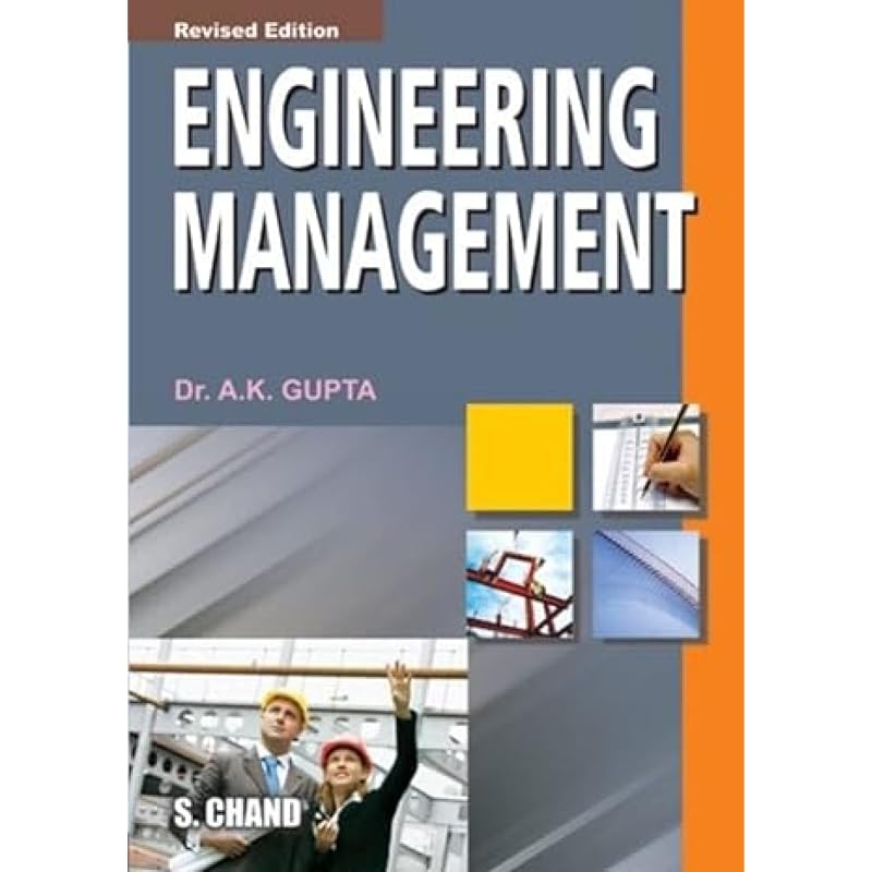 Engineering Management Engineering Management Essential for the Students of Engineering