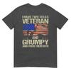 I Have Two Titles Veteran And Grumpy Funny Dad Papa Grandpa Tshirt