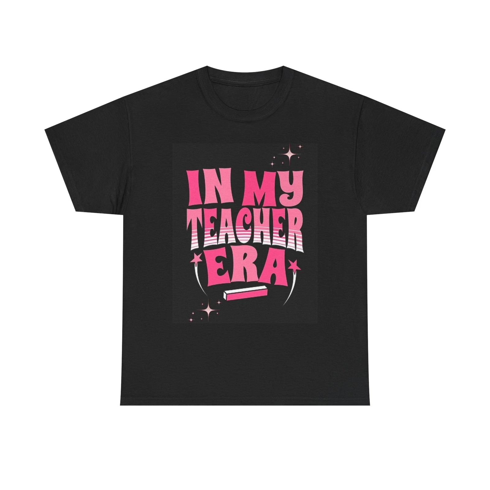 Men s and Women s T-shirts In My Teacher Era Graphic XL