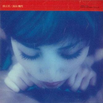

CD TAKAYAMA MOMOYO - Blue ARQT0002 ALINNOS RECORDS Japan Obi Japanese Pop/Rock Used