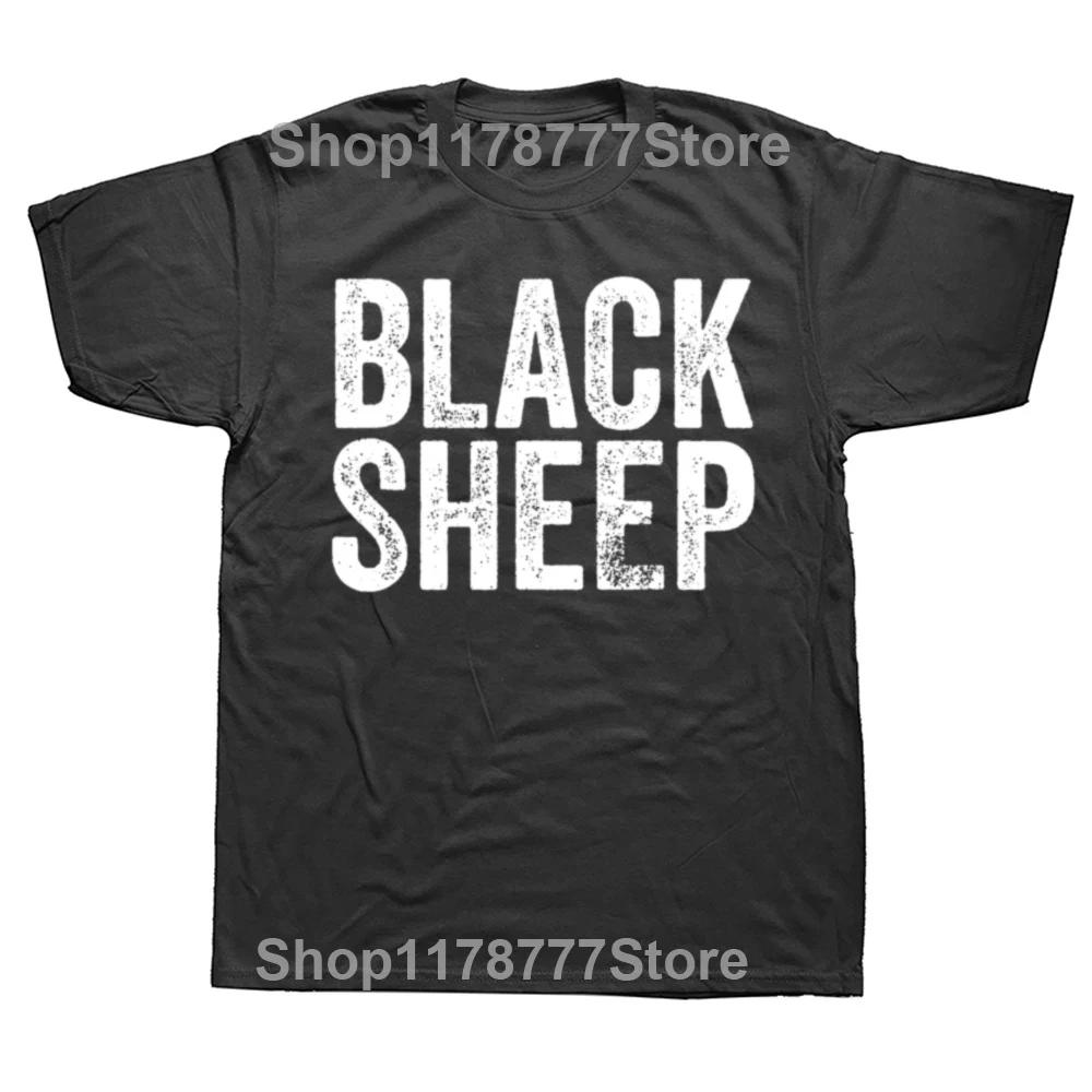 Funny Black Sheep Sarcastic Humor T Shirts Graphic Cotton Streetwear Short Sleeve Birthday Gifts Summer Style Tshirt