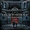 The Hawthorne School by Sylvie Perry Paperback Book 9781639103027