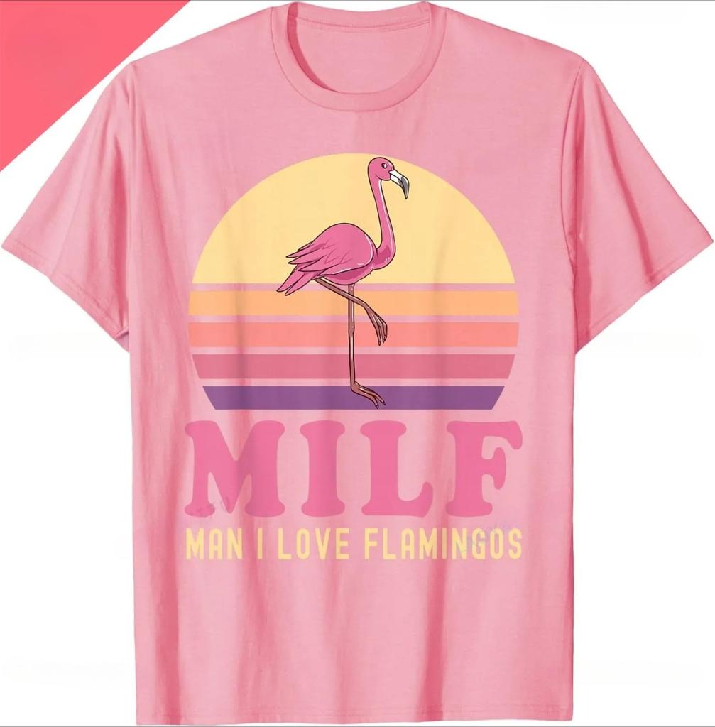 Man I Love Flamingo Funny Flamingo MILF Pink Joke Party TShirt Unisex Summer Streetwear Tops Mens Clothing Camiseta