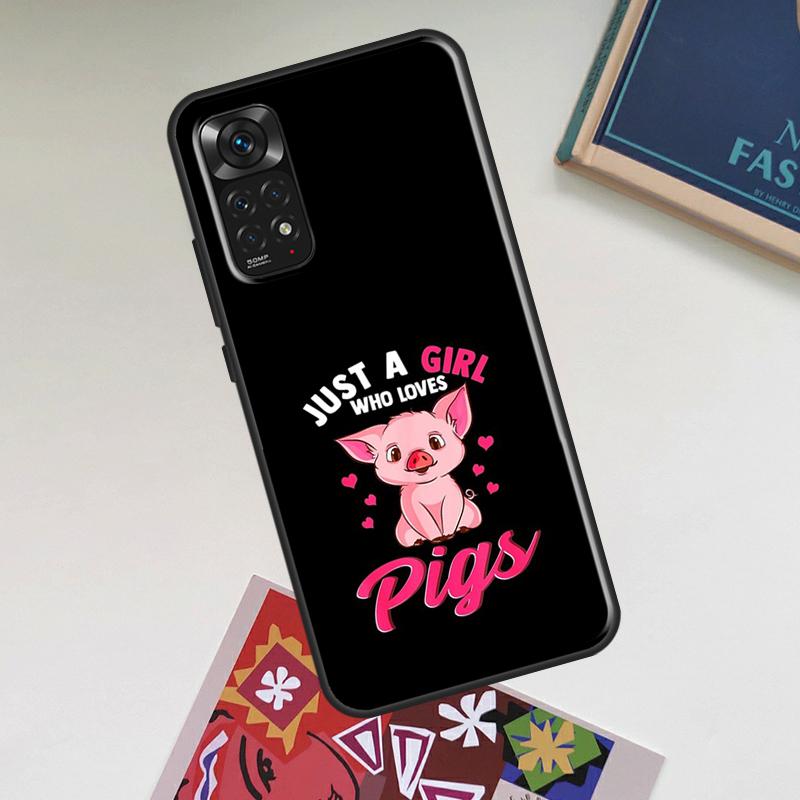 Just A Girl Who Loves Pigs Case For Xiaomi Redmi Note 12 Pro Plus 8 9 10 11 Pro 8T 9S 10S 11S 12S 9C 10A 10C 12C Cover