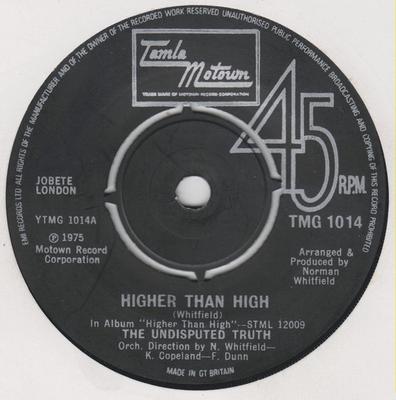Disc de 7 inch UNDISPUTED TRUTH - Higher Than High TMG1014 Tamla Motown 1975 UK Soul/Funk Folosit