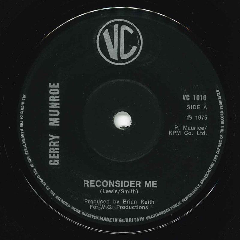 

7inch Record GERRY MONROE - Reconsider Me VC1010 VC 1975 UK Pop Used