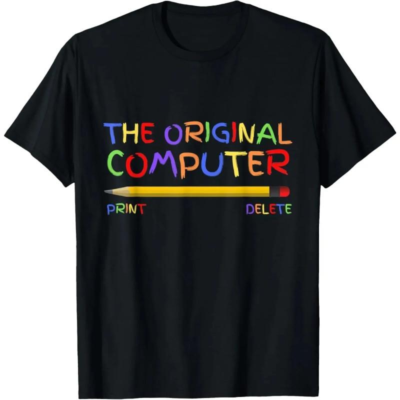 The Original Computer Funny Sarcastic Programmer Pencil Gift T-Shirt Custom Printed Graphic T Shirts Mens Clothing Camiseta S разноцветный