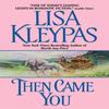 Then Came You by Lisa Kleypas Paperback Book 9780380770137